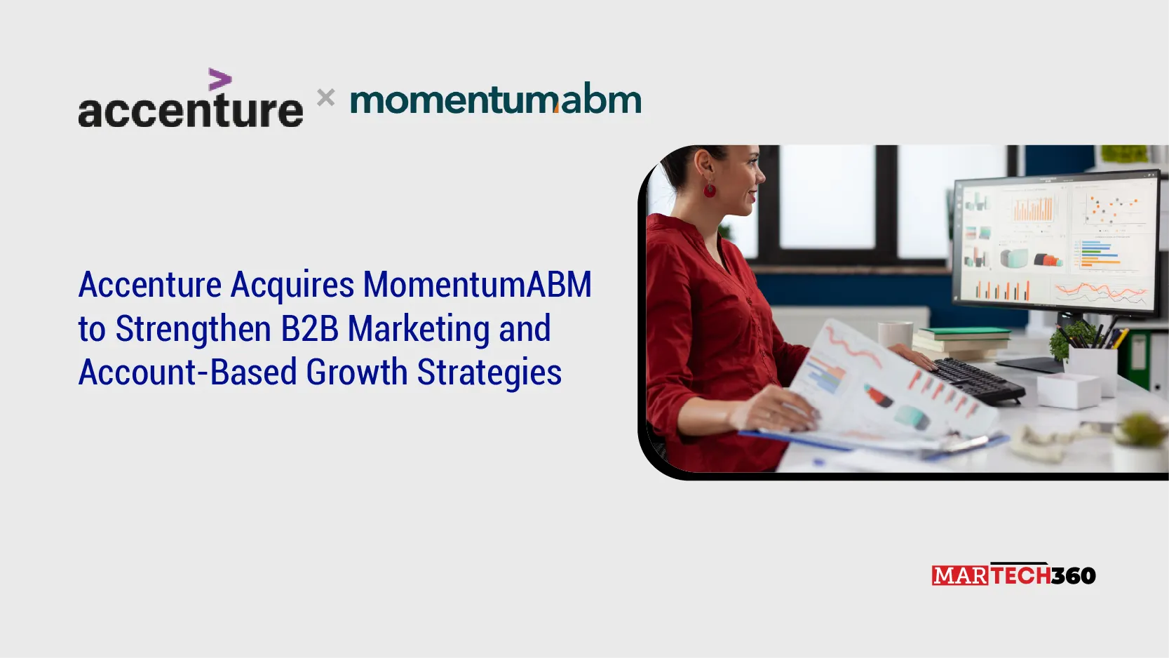 Accenture Acquires MomentumABM to Strengthen B2B Marketing and Account-Based Growth Strategies