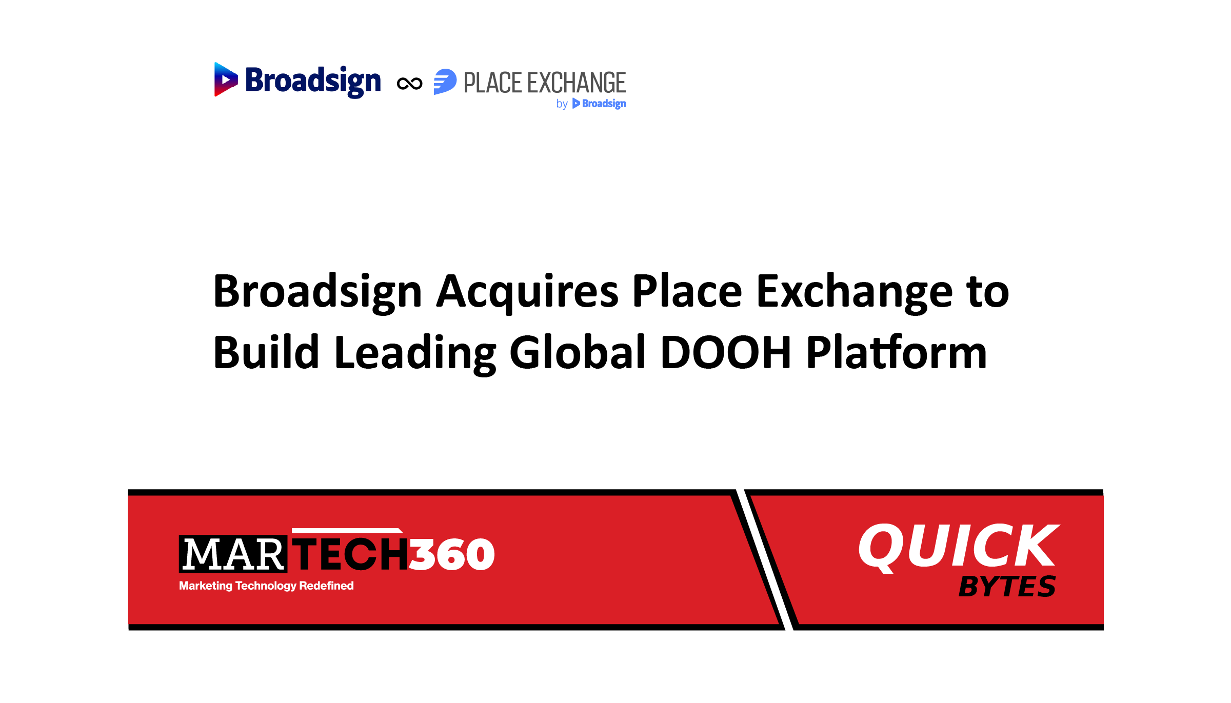 Broadsign Acquires Place Exchange to Build Leading Global DOOH Platform