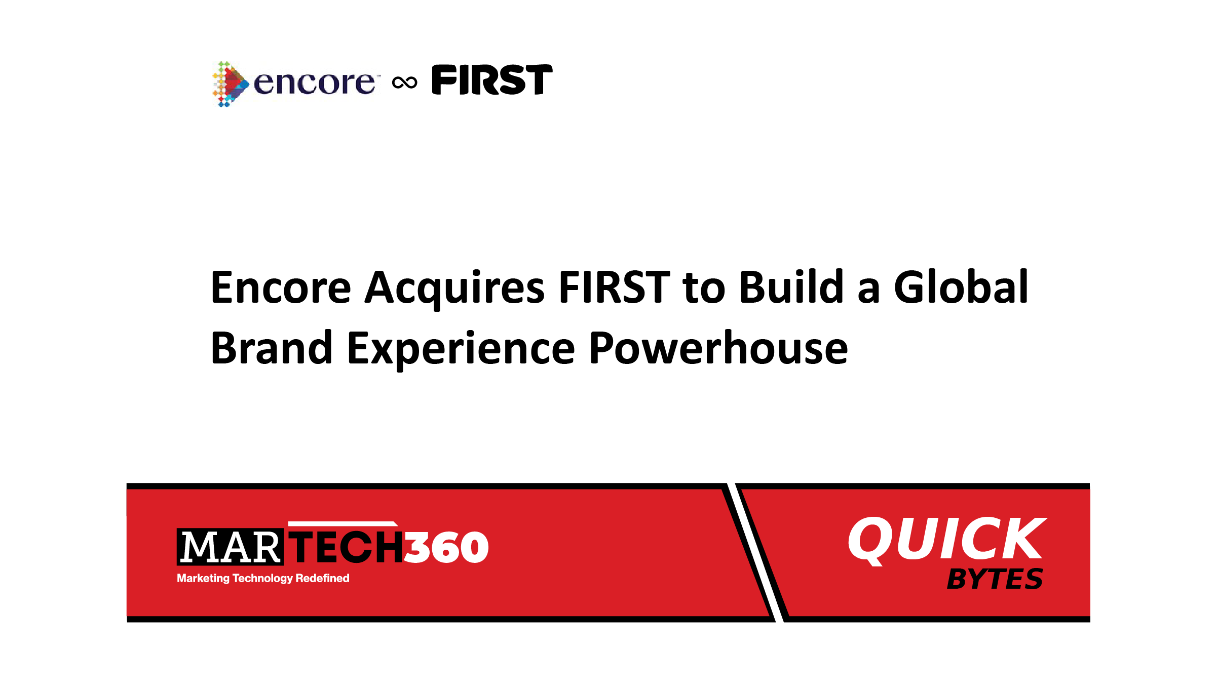 Encore Acquires FIRST to Build a Global Brand Experience Powerhouse