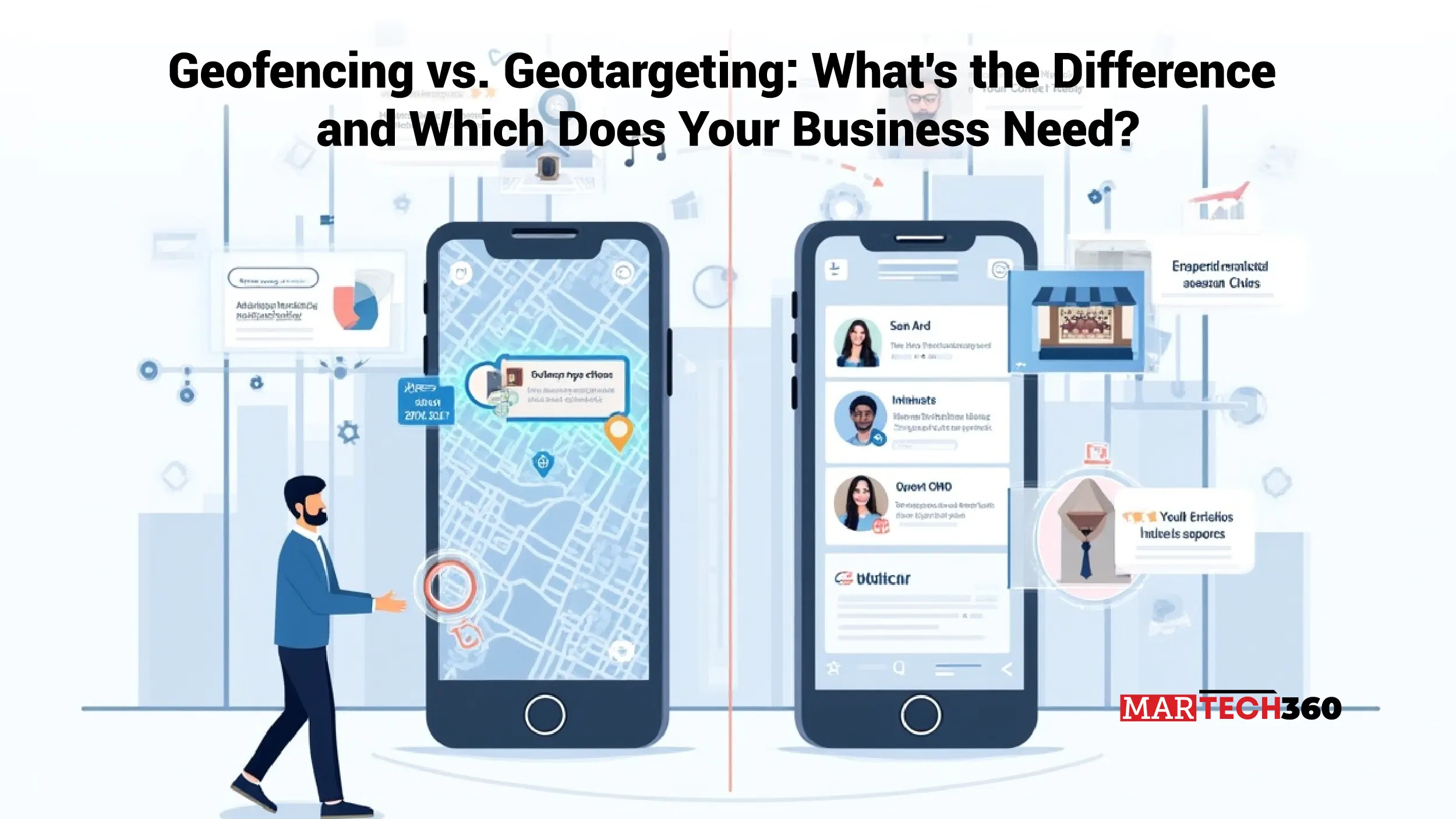 Geofencing vs. Geotargeting: What's the Difference and Which Does Your Business Need?