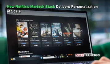 How Netflix’s Martech Stack Delivers Personalization at Scale