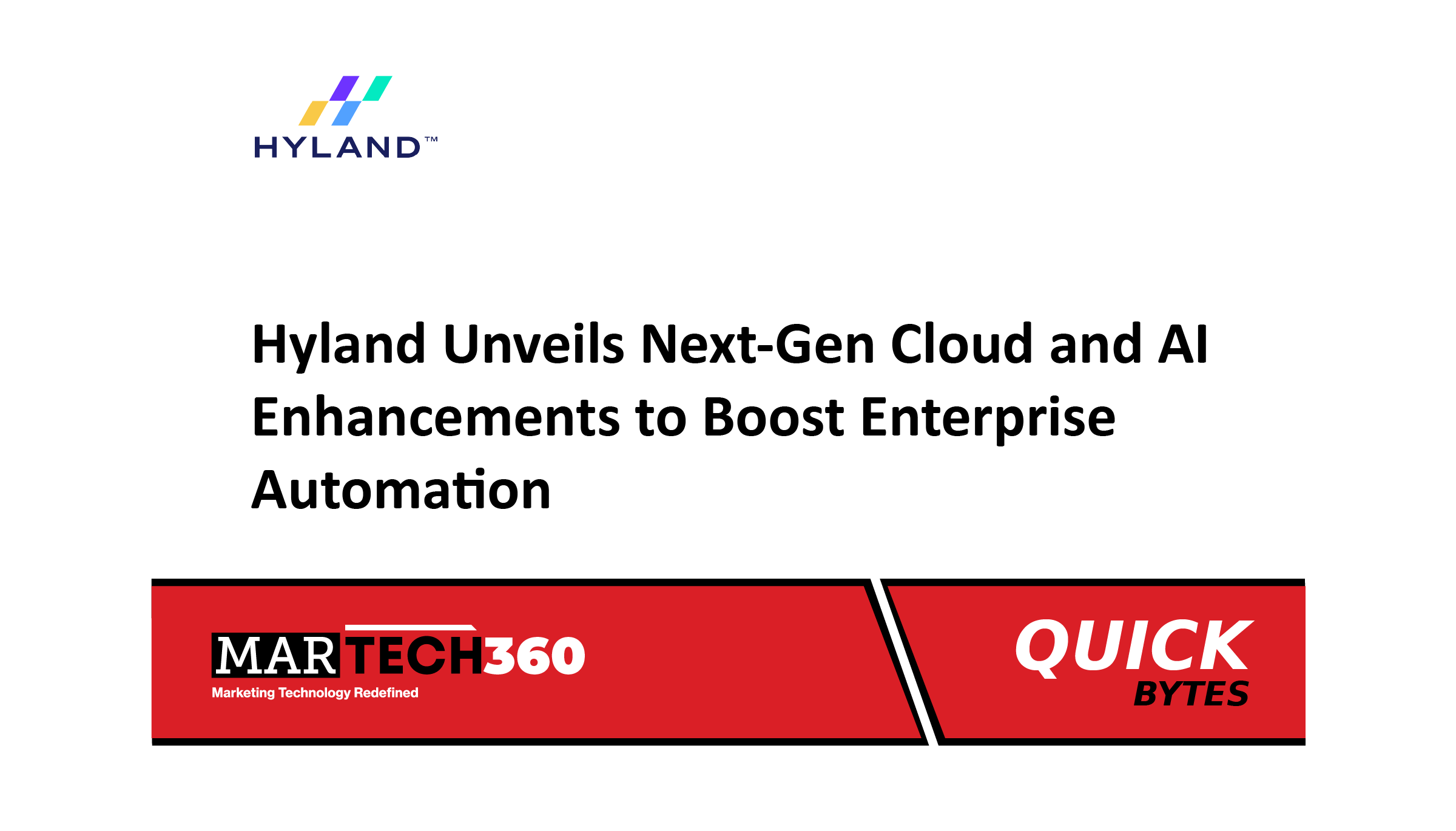 Hyland Unveils Next-Gen Cloud and AI Enhancements to Boost Enterprise Automation