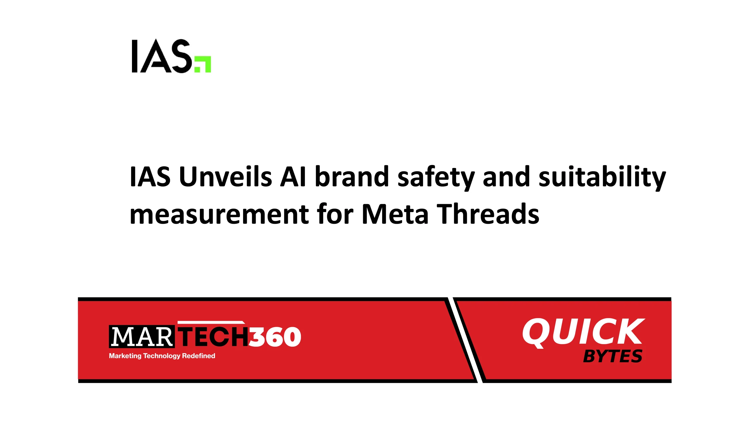 IAS Unveils AI brand safety and suitability measurement for Meta Threads