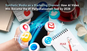 Synthetic Media as a Marketing Channel: How AI Video Will Become the #1 Personalization Tool by 2028