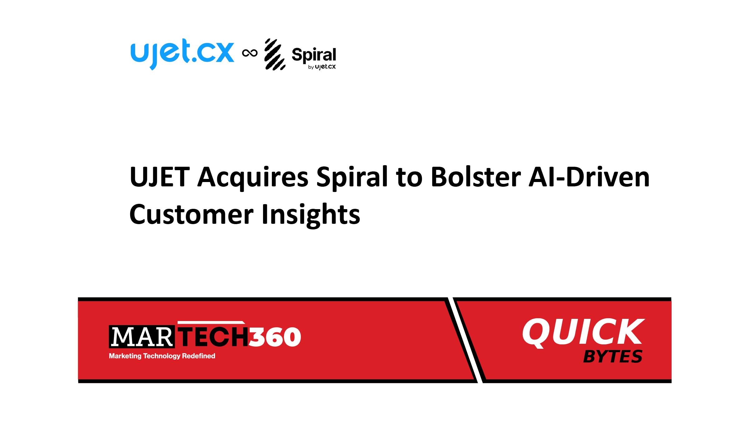 UJET Acquires Spiral to Bolster AI-Driven Customer Insights