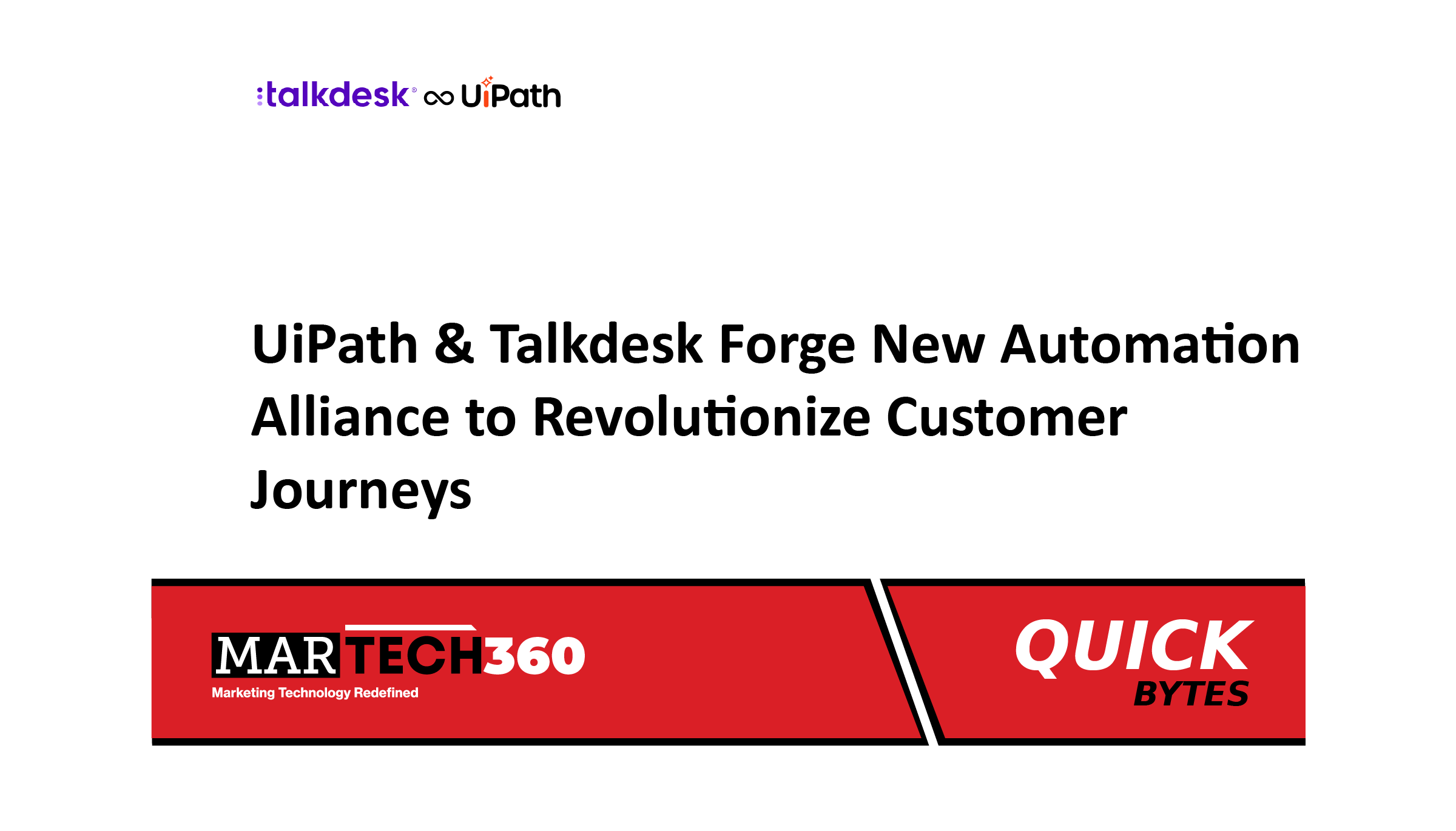 UiPath & Talkdesk Forge New Automation Alliance to Revolutionize Customer Journeys